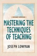 Mastering the Techniques of Teaching