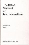 The Italian Yearbook of International Law, Volume 13 (2003)