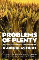 Problems of Plenty