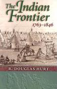 The Indian Frontier 1763-1846