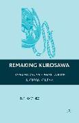 Remaking Kurosawa: Translations and Permutations in Global Cinema