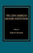 The Latin American Military Institution