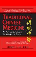 Traditional Chinese Medicine: How to Maintain Your Health and Treat Illness