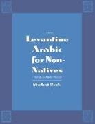 Levantine Arabic for Non-Natives: A Proficiency-Oriented Approach
