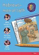 Bible Colour and Learn: 20 Hebrews--Men of Faith