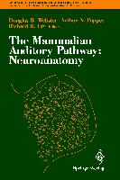 The Mammalian Auditory Pathway: Neuroanatomy