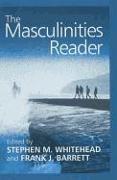 The Masculinities Reader