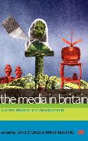 The Media in Britain: Current Debates and Developments