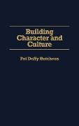 Building Character and Culture