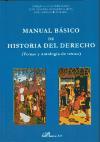 Manual básico de historia del derecho : temas y antología de textos