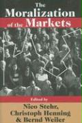 The Moralization of the Markets