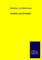 Goethe und Dresden