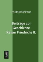 Beiträge zur Geschichte Kaiser Friedrichs II