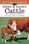 Getting Started with Beef & Dairy Cattle