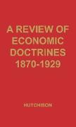 A Review of Economic Doctrines, 1870-1929