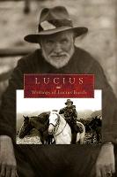 Lucius: Writings of Lucius Burch