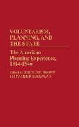 Voluntarism, Planning, and the State