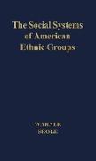 The Social Systems of American Ethnic Groups