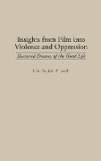 Insights from Film into Violence and Oppression