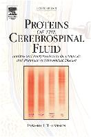 Proteins of the Cerebrospinal Fluid: Analysis & Interpretation in the Diagnosis and Treatment of Neurological Disease