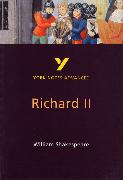 Richard II: York Notes Advanced everything you need to catch up, study and prepare for and 2023 and 2024 exams and assessments