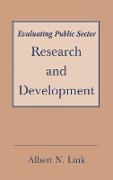 Evaluating Public Sector Research and Development