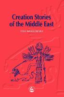 Creation Stories of the Middle East