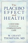 The Placebo Effect and Health