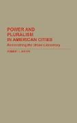 Power and Pluralism in American Cities