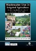 Wastewater Use in Irrigated Agriculture: Confronting the Livelihood and Environmental Realities