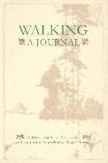 Walking: A Journal: A Journal