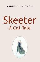 Skeeter: A Cat Tale