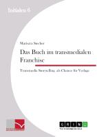 Das Buch im transmedialen Franchise