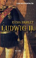 König Hamlet. Ludwig II