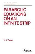 Parabolic Equations on an Infinite Strip