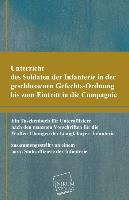 Unterricht des Soldaten der Infanterie in der geschlossenen Gefechts-Ordnung