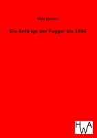 Die Anfänge der Fugger bis 1494