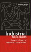 Industrial Relations: Towards a Theory of Negotiated Connectedness