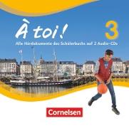 À toi !, Vier- und fünfbändige Ausgabe, Band 3, Audio-CDs