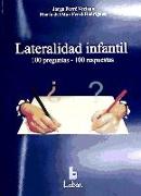 Lateralidad infantil : 100 preguntas, 100 respuestas