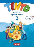 Tinto Sprachlesebuch 2-4, Ausgabe 2013, 2. Schuljahr: Blaue JÜL-Ausgabe, Basisbuch Sprache und Lesen