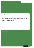 Native-language recognition abilities in 4-month-old infants