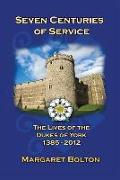 Seven Centuries of Service