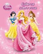 Princesas. Colorea sobre rosa