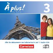 À plus !, Französisch als 1. und 2. Fremdsprache - Ausgabe 2012, Band 3, Audio-CDs