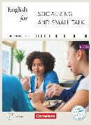 Short Course Series, Englisch im Beruf, Business Skills, B1/B2, English for Socializing and Small Talk, Edition 2014, Coursebook with Audio CD, Incl. E-Book