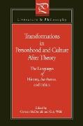 Transformations in Personhood and Culture after Theory