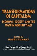 Transformations of Capitalism: Economy, Society, and the State in the Modern Times