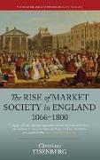 The Rise of Market Society in England, 1066-1800