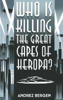 Who Is Killing the Great Capes of Heropa?